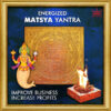 Energized Matsya Yantra for business and industrial health | Healthy business and industry | Give your start up a boost | Propel your start up to success | Business booster