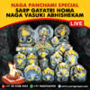 Participate in Naga Panchami Special Naga Vasuki Abhishekam Puja with Sarp Gayatri Kalasha Homa Online seeking blessings and benevolence of the Serpent God, Good Health, Longevity and addressing Sarpa Dosha, on 8th September, 2024 at Sri Naga Vasuki Temple, Udupi.