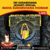 Participate in Maha Sudarshana Homam Online being performed on 14th September, 2024 at Srirangam seeking protection, Success and blessings of Lord Vishnu