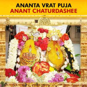 Perform Ananta Vrat Puja or Anantha Chaturdashee (Ananta Padmanabha Vratham) with best Vedic and experienced Pandits from PurePrayer