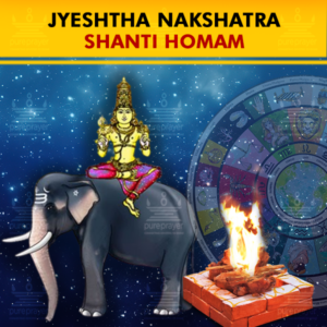 Perform Jyeshtha Nakshatra Shanti Homam with best Vedic Pandit/Purohit from PurePrayer at Kumbakonam Kshetra seeking the blessings of Nakshatra Devatas