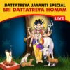 Participate in Dattatreya Jayanti Special Dattatreya Homam in Kumbakonam, Tamil Nadu on 14th December, 2024 and be thrice blessed with the benevolence of the Divine Trinity, seeking Clarity of Speech, Superior Intellect, Victory, Good Health, Longevity, Prosperity, Wealth as well as relief from Graha Doshas