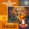 Overcome negative forces, opponents, legal battles with Poornima Special Bagalamukhi Havan Sarvakarya Siddhi Maha Yagya Online at Ujjain on 12th April, 2025