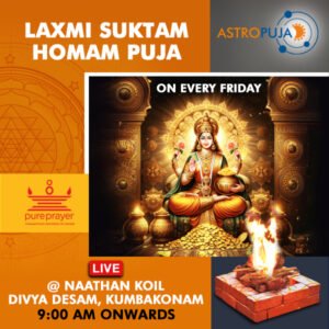 Receive the blessings of 16 Lakshmis known as Shodash Lakshmis participating in the Friday Special Samoohik Lakshmi Suktam Homam & Puja Online at Kumbakonam 