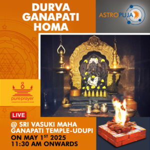 Participate in Chauthi Special Dhurva Ganapati Homam Online at Sri Maha Ganapati Temple in Udupi on 1st May, 2025 seeking Progress, Business expansion, Leadership & Visionary Skills, removal of obstacles and grant the desired wealth