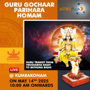 Align yourself with the powerful cosmic shift of Guru participating in Guru Gochar Special Guru Peyarchi Homam Online at Kumbakonam, Tamil Nadu on 14th May, 2025