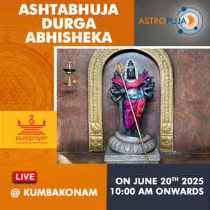 Participate in Shukravara Special Ashtabhuja Durga Abhishekam Puja Online during Rahu Kalam, at Kumbakonam on 20th June, 2025 seeking blessings, protection, overcome Rahu Dosh, fears, obstacles