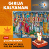 Invoke the blessings of Shiva-Parvati participating in Girija Kalyanam Puja Online at Kumbakonam on 4th June, 2025 for addressing marriage delays, love, peace, harmony and prosperity in married life and the issue of progeny